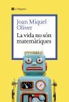 La vida no s&oacute;n matem&agrave;tiques