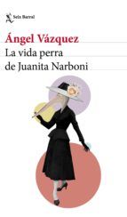 Portada de La vida perra de Juanita Narboni (Ebook)