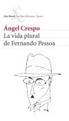 La vida plural de Fernando Pessoa