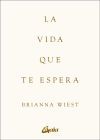 La vida que te espera
