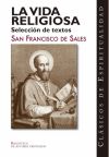 La vida religiosa. Selección de textos