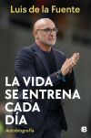 La vida se entrena cada día La vida se entrena cada día