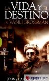 La vida y el destino de Vasili Grossman