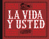 La vida y usted