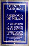 La Virginidad - La Educación De La Virgen - Exhortación A La Virginidad