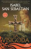 La Visigoda De Isabel San Sebastián