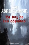 La Voz De Las Espadas De Joe Abercrombie