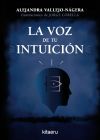 La voz de tu intuici&oacute;n