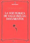 La voz pública de Valle-Inclán: documentos