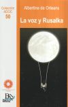 La voz y rusalka