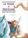 La yegua de Breog&aacute;n