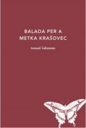 Portada de BALADA DE METKA KRAŠOVEC, LA