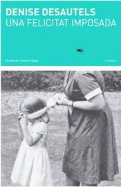 Portada de Una felicita imposada