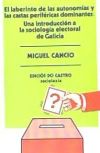 Laberinto de las Autonomías y las castas periféricas dominantes, el