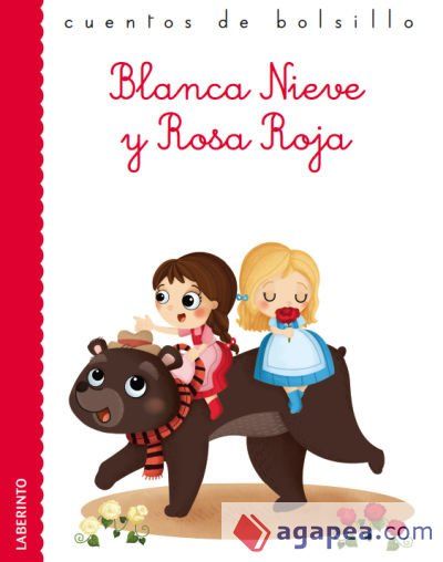 Blanca Nieve y Rosa Roja Blanca Nieve y Rosa Roja