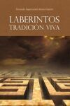 Laberintos: tradici&oacute;n viva