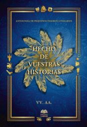 Portada de Hecho de vuestras historias