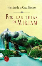 Portada de Por las tetas de Miriam (Ebook)