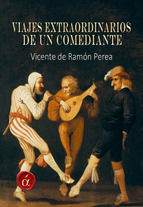 Portada de Viajes extraordinarios de un comediante (Ebook)