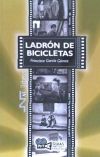 Ladrón de bicicletas (Ladri di biciclette). Vittorio De Sica (1948)