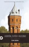 Ladr&oacute;n, esp&iacute;a y asesino