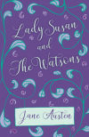 Lady Susan and The Watsons