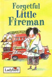 Portada de Forgetful Little Fireman