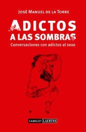Portada de Adictos a las sombras