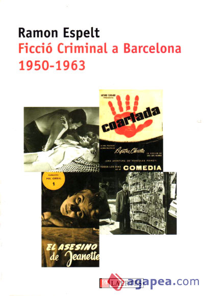 Ficció criminal a Barcelona. 1950-1963