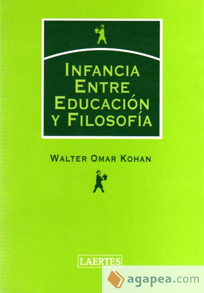 Infancia entre Educaci&oacute;n y Filosof&iacute;a