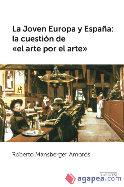 Joven Europa y España: la qüestión del ""arte por el arte"", La