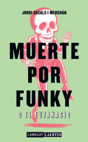 Portada de Muerte por Funky o el Eutanasio