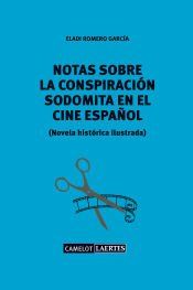 Portada de Notas sobre una conspiraci&oacute;n sodomita en el cine espa&ntilde;ol