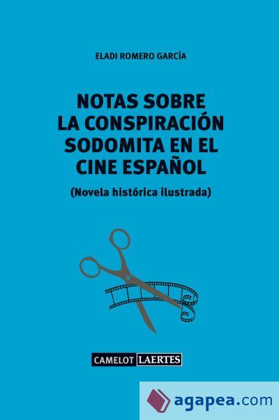 Notas sobre una conspiraci&oacute;n sodomita en el cine espa&ntilde;ol