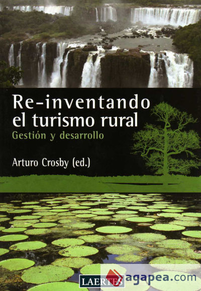 Re-inventando el turismo rural