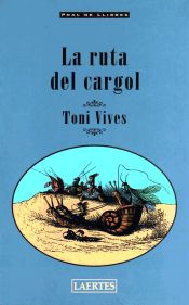 Portada de Ruta del cargol, La