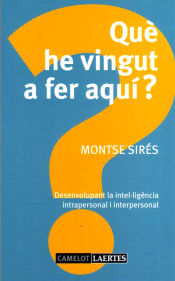 Portada de Què he vingut a fer aquí?