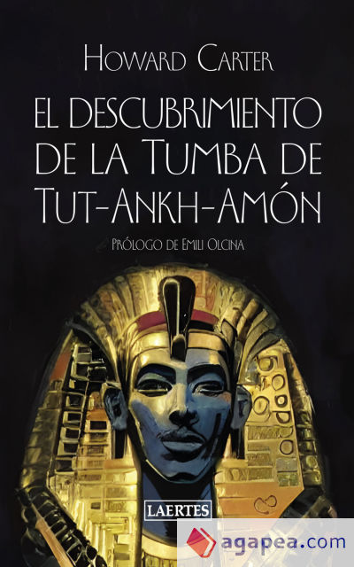 El descubrimiento de la Tumba de Tut-Ankh-Amón