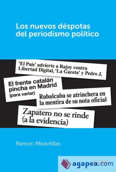 Los nuevos déspotas del periodismo político (Ebook)