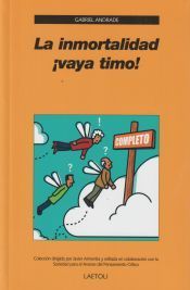 Portada de La inmortalidad : &iexcl;vaya timo!