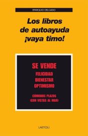 Portada de Los libros de autoayuda ¡vaya timo!