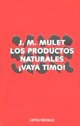 Portada de PRODUCTOS NATURALES ­VAYA TIMO!