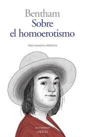 Portada de Sobre el homoerotismo: Tres ensayos in&eacute;ditos