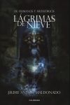 L&aacute;grimas de nieve: De humanos y monstruos