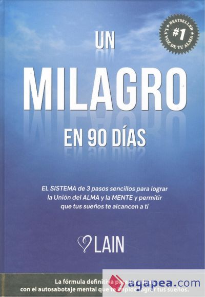 Un milagro en 90 días, Vol.2