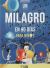 Portada de Un milagro en 90 días para niños, de Laín García Calvo