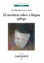 Portada de 55 mentiras sobre a lingua galega (Ebook)