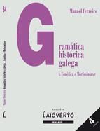 Portada de Gram&aacute;tica hist&oacute;rica galega I (Ebook)