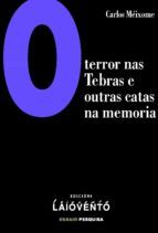 Portada de O terror nas Tebras e outras catas na Memoria (Ebook)