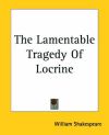 Lamentable Tragedy of Locrine